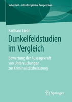 Dunkelfeldstudien Im Vergleich: Zur Stabilit�t Und Aussagekraft Von Empirischen Untersuchungen Im Bereich Der Kriminalit�tsbelastung 3658276800 Book Cover