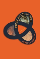 First Rule of Fire 1962890139 Book Cover