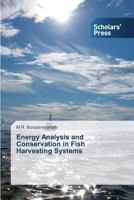 Energy Analysis and Conservation in Fish Harvesting Systems 3639517806 Book Cover