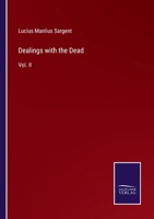 Dealings with the Dead: Vol. II 337517375X Book Cover