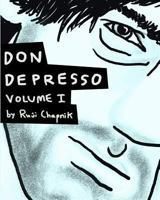 Don Depresso, Volume I (Color Edition): Comics About a Depressed Guy 1475246846 Book Cover