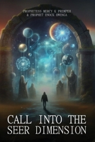 CALL INTO THE SEER DIMENSION. B0GGZWL6CN Book Cover