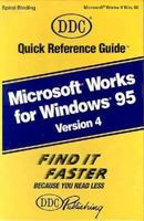 Quick Reference Guide for Works 4 for Windows 95 1562433148 Book Cover