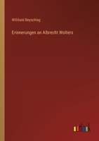 Erinnerungen an Albrecht Wolters 3846042889 Book Cover
