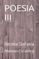 POESIA III: Décima Sinfonia 1731012659 Book Cover