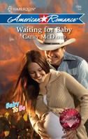 Waiting For Baby 0373752687 Book Cover