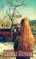 The Wicked Garden 0615785379 Book Cover