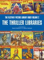 The Fleetway Picture Library Index: v. 2: The Thriller Libraries 1907081054 Book Cover