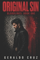 Original Sin: (Bloodlines: Book One) 1699530521 Book Cover
