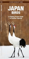 Japan Birds: A Folding Pocket Guide to Familiar Species 1620052768 Book Cover