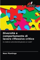 Diversità e comportamento di lavoro riflessivo critico 6202885327 Book Cover
