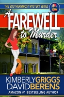 A Farewell To Murder (The Southernmost Mystery Series) B0863VPS75 Book Cover