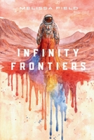 Infinity Frontiers B0GKP7J4NV Book Cover