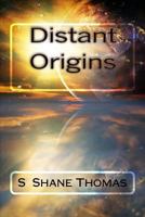 Distant Origins: An Anki Legacies Science Fantasy for Young Adults 1522985670 Book Cover