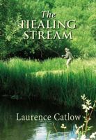 The Healing Stream 1910723274 Book Cover