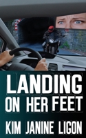 Landing on Her Feet 1509249737 Book Cover