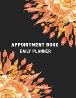 Appointment Book Daily Planner: Undated 52 Weeks Appointment Book For Salons, Nail Technicians, Spas, Beauty, Hair Stylists, Estheticians, Makeup ... And Hourly Schedule In 15 Minute Increment 1674743696 Book Cover