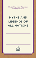 Myths and Legends of All Nations (Littlefield, Adams Quality Paperback) 1538178281 Book Cover