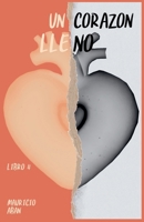 Un Corazón Lleno (Una Corazonada) B0H1K5H69P Book Cover