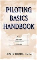 Piloting Basics Handbook (McGraw-Hill Master Flight) 0071361049 Book Cover