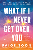 What If I Never Get Over You 1804947865 Book Cover
