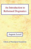An Introduction to Reformed Dogmatics 0227171713 Book Cover