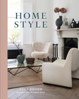 The Home Style: Understand your true style and how to implement it 1840919779 Book Cover