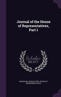 Journal of the House of Representatives, Part 1 1174020199 Book Cover