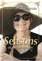 Seasons: an autobiography 1737989816 Book Cover