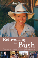 Reinventing the Bush 0733321410 Book Cover