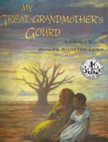 My Great-Grandmother's Gourd 0531332845 Book Cover
