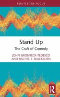 Stand Up: The Craft of Comedy (Routledge Advances in Theatre & Performance Studies) 1041378491 Book Cover