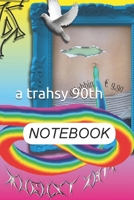 Notebook: a 90th trash notebook (Diarrhea) 1712935585 Book Cover