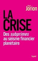 La Crise 2213638608 Book Cover