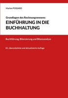 Grundlagen des Rechnungswesens: Einführung in die Buchhaltung: Buchführung, Bilanzierung und Bilanzanalyse (10., überarbeitete und aktualisierte Auflage) (German Edition) 3759750737 Book Cover