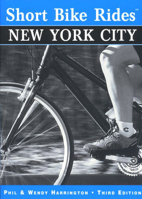Short Bike Rides in and around New York City, 3rd (Short Bike Rides Series) 0762703334 Book Cover
