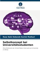 Selbstkonzept bei Universitätsstudenten: Eine Fallstudie der United States International University in Afrika (German Edition) 6208002753 Book Cover
