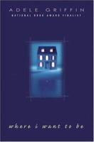 Where I Want to Be 0399237836 Book Cover