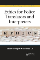 Ethics for Police Translators and Interpreters 0367875284 Book Cover