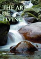 The Art of Living: An East Meets West Guide to Self-Development & Wellbeing 0955636744 Book Cover