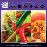 The Food of Mexico 1422206556 Book Cover