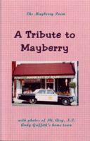 A Tribute to Mayberry 1888061111 Book Cover