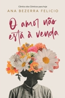 O amor não está a venda (Portuguese Edition) 6559884414 Book Cover