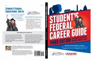 Student's Federal Career Guide: How to Write a Federal Esume for New Grands and New Entry Candidates 0984667164 Book Cover