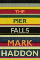 The Pier Falls 0385540752 Book Cover