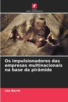 Os impulsionadores das empresas multinacionais na base da pirâmide 6206135748 Book Cover
