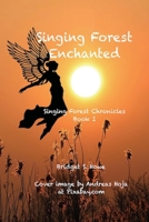 Singing Forest Enchanted 1716720281 Book Cover