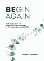 Begin Again 1738461106 Book Cover
