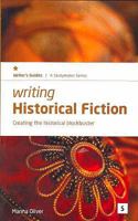 Writing Historical Fiction 1857032942 Book Cover