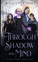 Through Shadow and Mind B0BMXYF2BH Book Cover